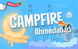 Campfire Ahmedabad