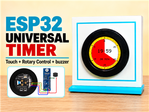 DIY ESP32 Universal Timer with Touchscreen & Rotary Encoder